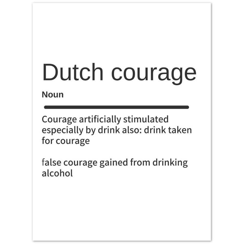 DUTCH COURAGE Definition Print- Word Art -Black and White Super Quote Wall Decor - Potsforfun