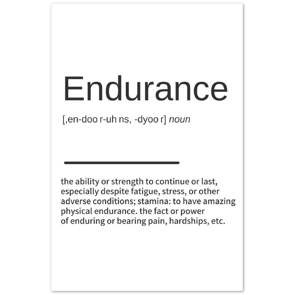 ENDURANCE Definition Print- Word Art -Black and White Super Quote Wall Decor - Potsforfun